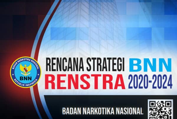 RENCANA STRATEGI BNN RI 2020-2024
