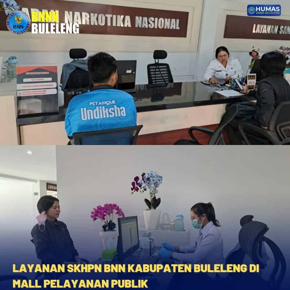 Layanan SKHPN BNN Kabupaten Buleleng di Mall Pelayanan Publik Layanan SKHPN BNN Kabupaten Buleleng di Mall Pelayanan Publik