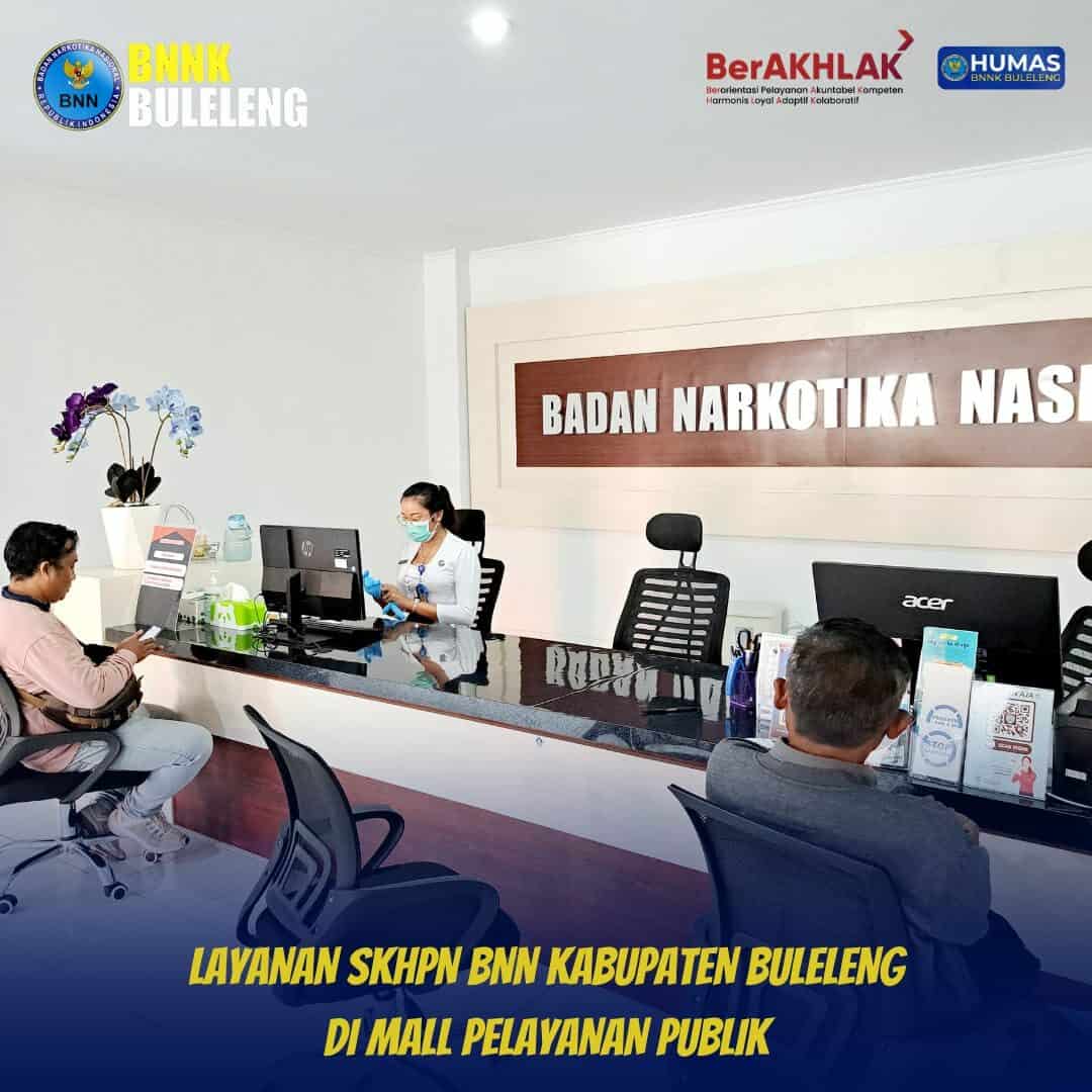 Layanan SKHPN BNN Kabupaten Buleleng di Mall Pelayanan Publik Layanan SKHPN BNN Kabupaten Buleleng di Mall Pelayanan Publik