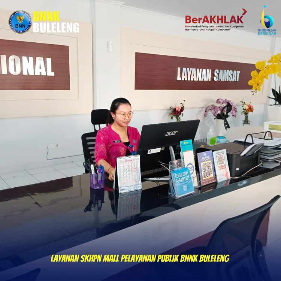 Layanan SKHPN BNN Kabupaten Buleleng di Mall Pelayanan Publik Layanan SKHPN BNN Kabupaten Buleleng di Mall Pelayanan Publik