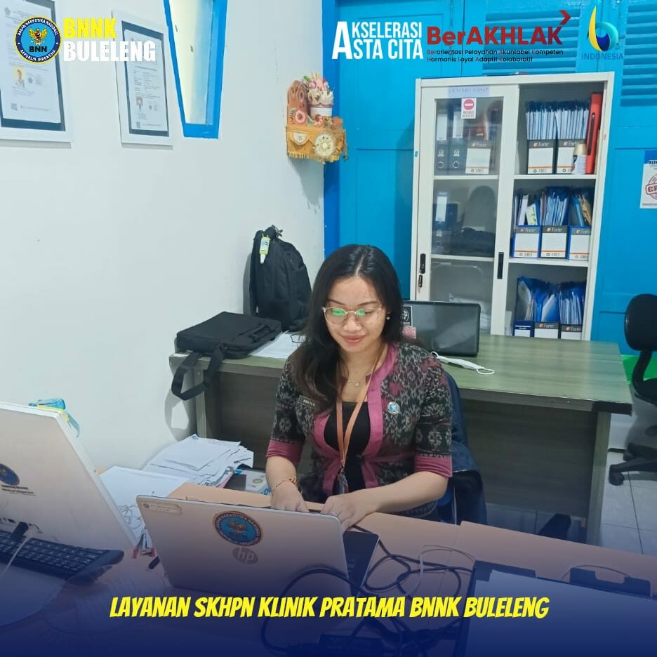 Layanan SKHPN BNN Kabupaten Buleleng Layanan SKHPN BNN Kabupaten Buleleng